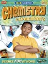 Kid Science: Chemistry Experiments